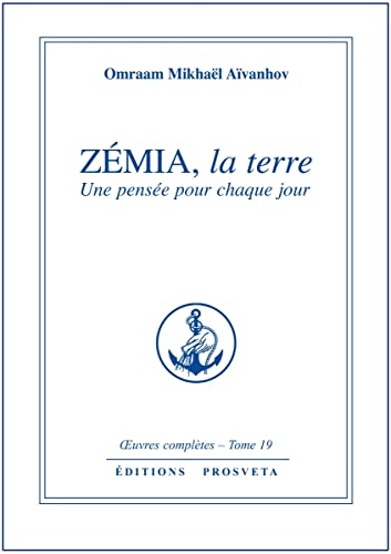 Beispielbild fr Zemia, la Terre : une pense pour chaque jour zum Verkauf von medimops