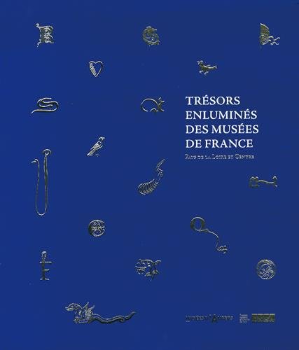 Beispielbild fr Trsors enlumins des muses de France : Pays de la Loire et Centre zum Verkauf von medimops