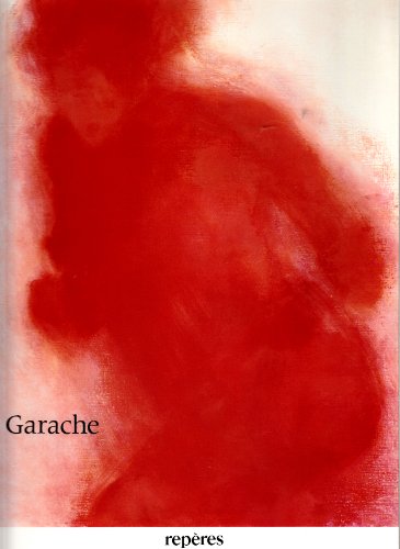 9782855871653: Garache: Galerie Lelong... Paris... [1988
