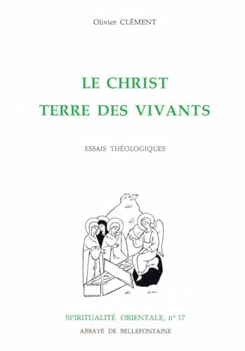 9782855890173: Le Christ, terre des vivants: Essais thologiques