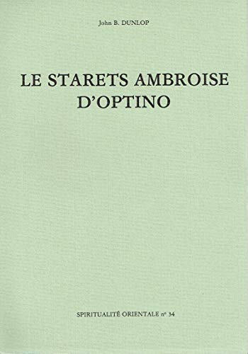 Beispielbild fr LE STARETS AMBROISE D'OPTINO zum Verkauf von Gallix