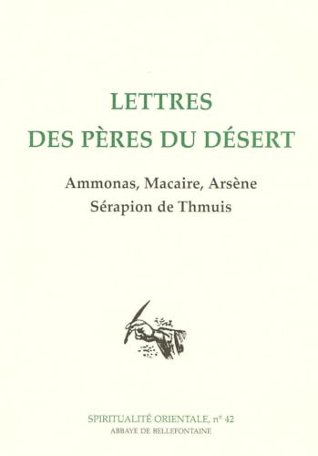 9782855890425: Lettres des Pres du dsert
