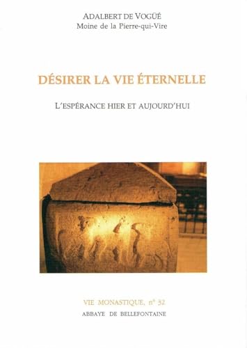 Stock image for Dsirer la vie ternelle for sale by Gallix