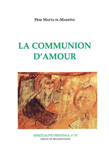 Stock image for La communion d'amour for sale by medimops