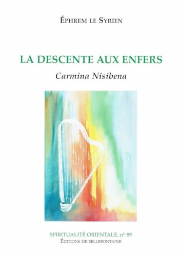 Stock image for LA DESCENTE AUX ENFERS - CARMINA NISIBENA for sale by Gallix
