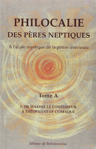 9782855899770: PHILOCALIE DES PRES NEPTIQUES T.A3