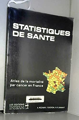 9782855982885: Atlas de la mortalit par cancer en France (1971/1978)