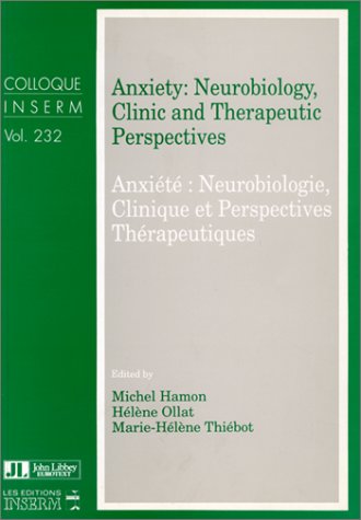 Beispielbild fr Anxit: neurobiologie clinique et perspectives therapeutiques vol 232 zum Verkauf von Ammareal