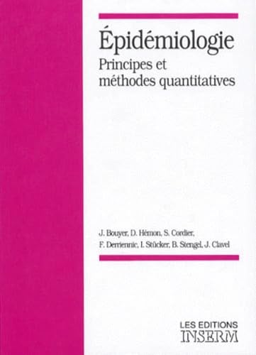 9782855986401: Epidmiologie. Principes et mthodes quantitatives