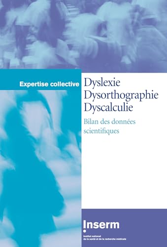 Stock image for Dyslexie Dysorthographie Discalculie : Bilan des donnes scientifiques for sale by medimops