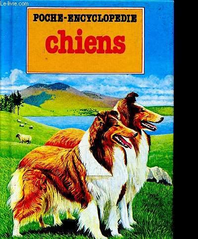 Stock image for Poche-Encyclopedie Chiens for sale by Ryde Bookshop Ltd