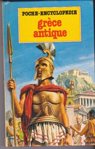 Imagen de archivo de Grce antique (Poche encyclopdie) a la venta por Ammareal