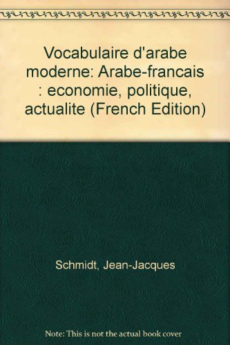 Stock image for VOCABULAIRE DARABE MODERNE. ARABE-FRANAIS for sale by Tik Books ME