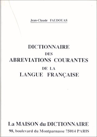 Beispielbild fr Dictionnaire des abre?viations courantes de la langue franc?aise (French Edition) zum Verkauf von medimops