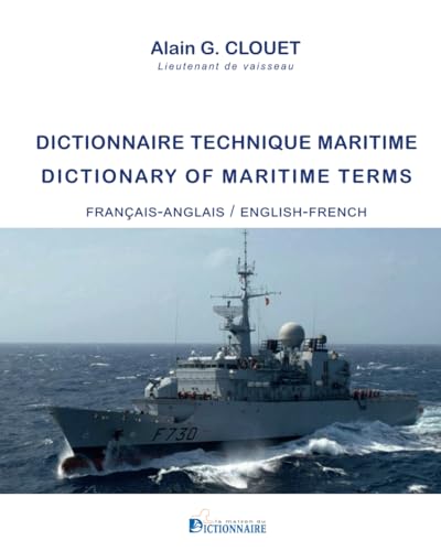 Imagen de archivo de Dictionnaire technique maritime / Dictionary of Maritime Terms: Franais-Anglais / English-French (French Edition) a la venta por Gallix