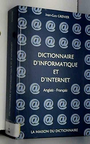 Stock image for Dictionnaire d'informatique et d'Internet : Anglais-franais for sale by Ammareal