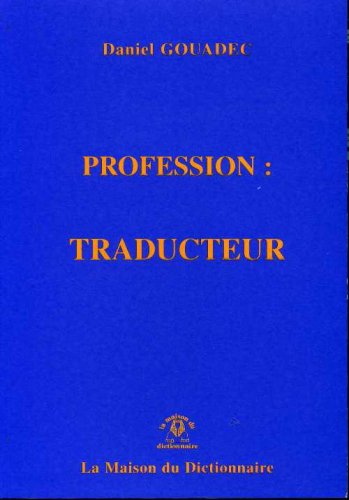 Stock image for Profession : Traducteur for sale by Ammareal