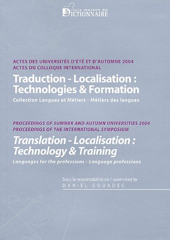 Stock image for TRADUCTION-LOCALISATION : TECHNOLOGIES ET FORMATION for sale by Gallix