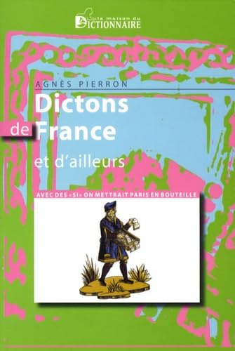 Imagen de archivo de Dictons de France et d'ailleurs : Avec des a la venta por medimops