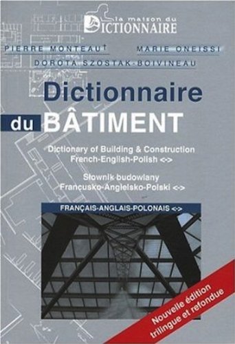 Imagen de archivo de Dictionnaire du btiment trilingue franais-anglais / anglais-franais a la venta por Ammareal