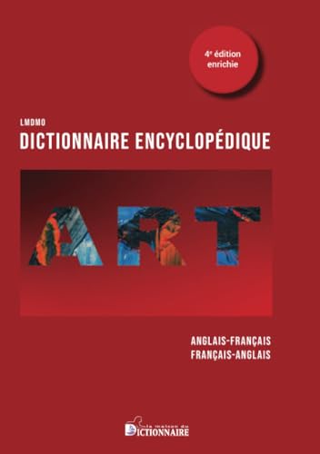 9782856083666: Dictionnaire encyclopdique des termes de l'art franais-anglais/anglais-franais, 4e dition