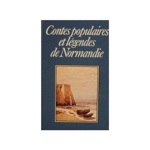 Beispielbild fr Contes populaires et lgendes de Normandie (Collection Club gant) zum Verkauf von Ammareal