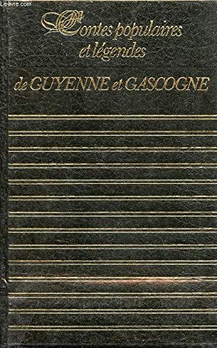 9782856160084: Contes populaires et légendes de Guyenne et de Gascogne (Collection Club géant)