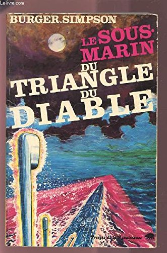9782856160497: Le Sous-marin du Triangle du Diable [Broch] by Simpson, George E.