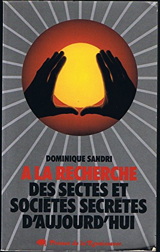 Stock image for  la recherche des sectes et socits secrtes d'aujourd'hui for sale by medimops