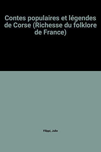 9782856161357: Contes populaires et légendes de Corse (Richesse du folklore de France) (French Edition)