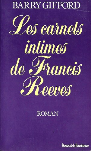 Stock image for Les carnets intimes de Francis Reeves for sale by medimops