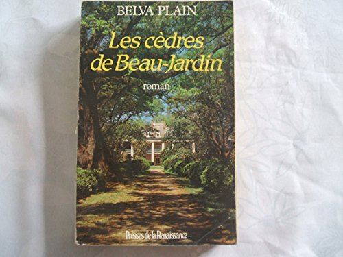 Beispielbild fr Les cedres de beau jardin zum Verkauf von Better World Books