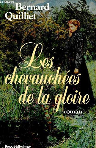 Beispielbild fr Les chevauches de la gloire zum Verkauf von Ammareal