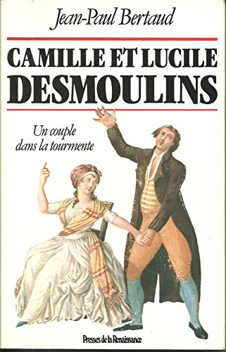 Beispielbild fr Camille et Lucile Desmoulins zum Verkauf von medimops