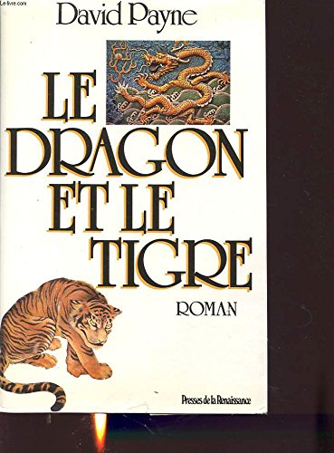 Le dragon et le tigre