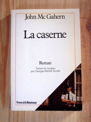 La caserne (9782856163863) by John-mcgahern-georges-michel-sarotte