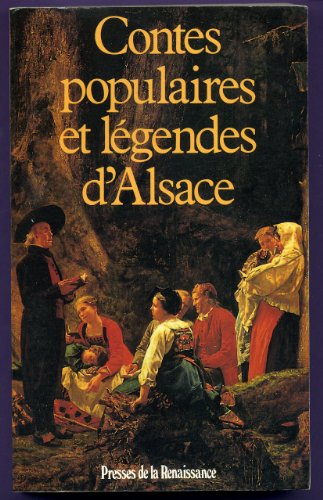 CONTES POPULAIRES ET LEGENDES D'ALSACE