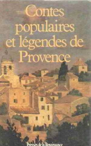 9782856164259: Contes populaires et legendes de provence