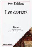 Beispielbild fr Les Castrats zum Verkauf von Ammareal