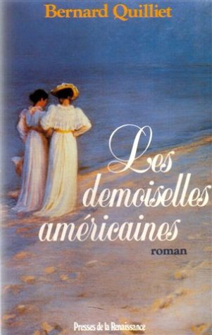 Beispielbild fr Les demoiselles americaines: Roman (French Edition) zum Verkauf von AwesomeBooks