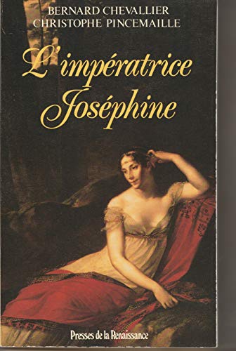 Imagen de archivo de L'Impratrice Josphine a la venta por LeLivreVert