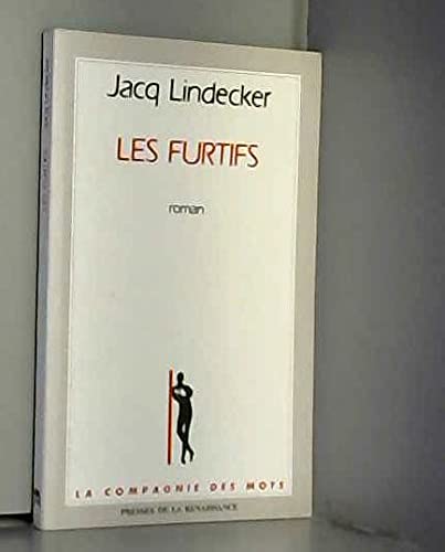 Beispielbild fr Les furtifs: Roman (La compagnie des mots) (French Edition) zum Verkauf von Wonder Book