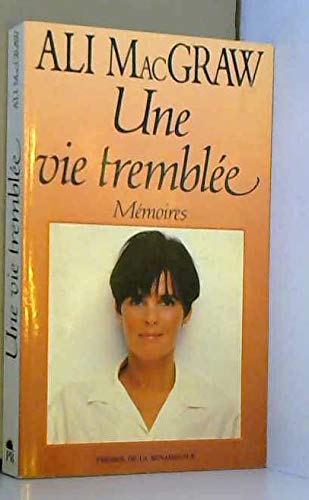 Une vie tremblée - Mémoires / Traduit de l' américain par Isabelle DELORD-PHILIPPE