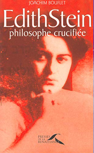 Beispielbild fr Edith Stein, philosophe crucifie zum Verkauf von medimops