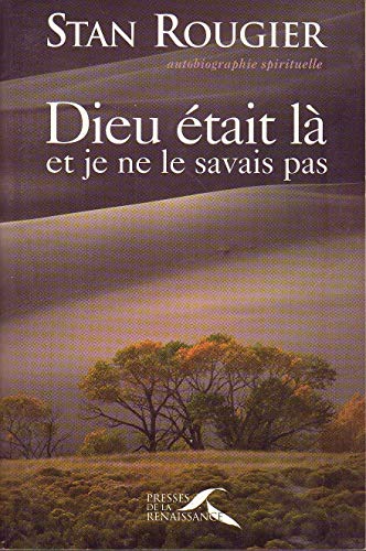 Stock image for Autobiographie spirituelle, tome 1 : Dieu tait l et je ne le savais pas for sale by medimops