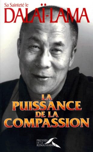 Beispielbild fr La Puissance de la compassion zum Verkauf von Librairie Th  la page