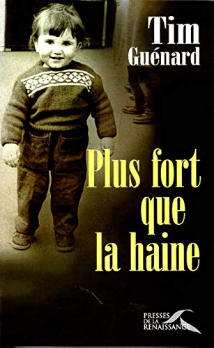 Imagen de archivo de Plus fort que la haine a la venta por A TOUT LIVRE