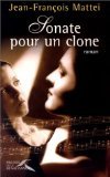 9782856167571: Sonate Pour Un Clone