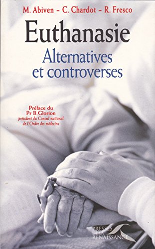 9782856167663: Euthanasie: Alternatives et controverses