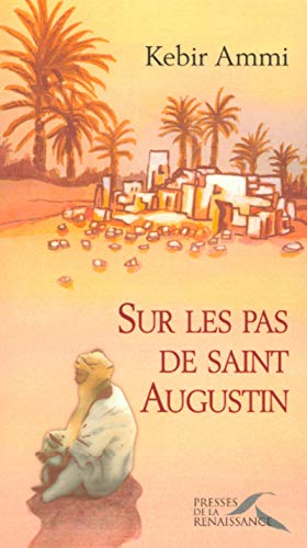 9782856168059: Sur les pas de Saint Augustin